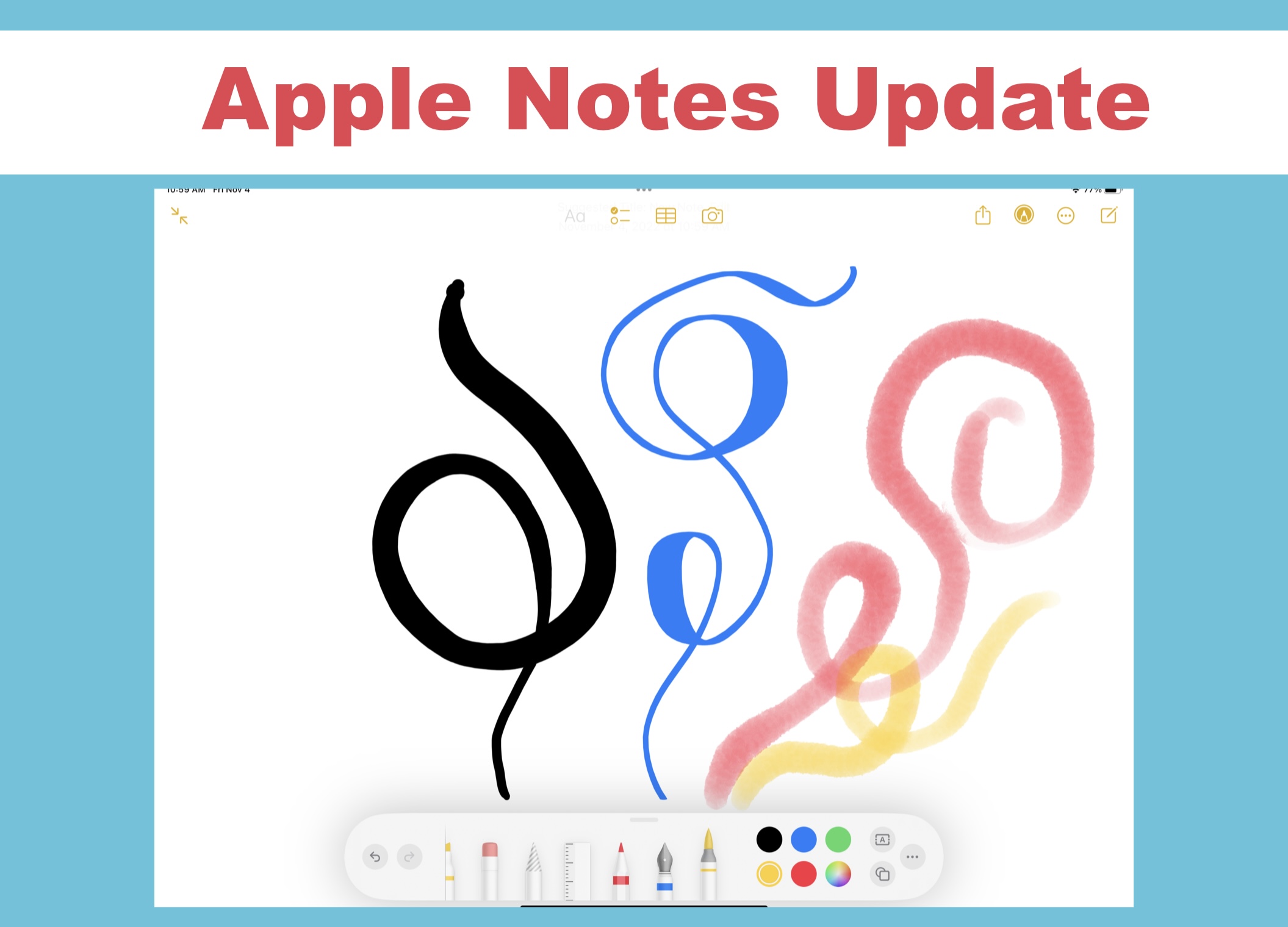 Apple Notes Update - image with demo of new drawing tools.