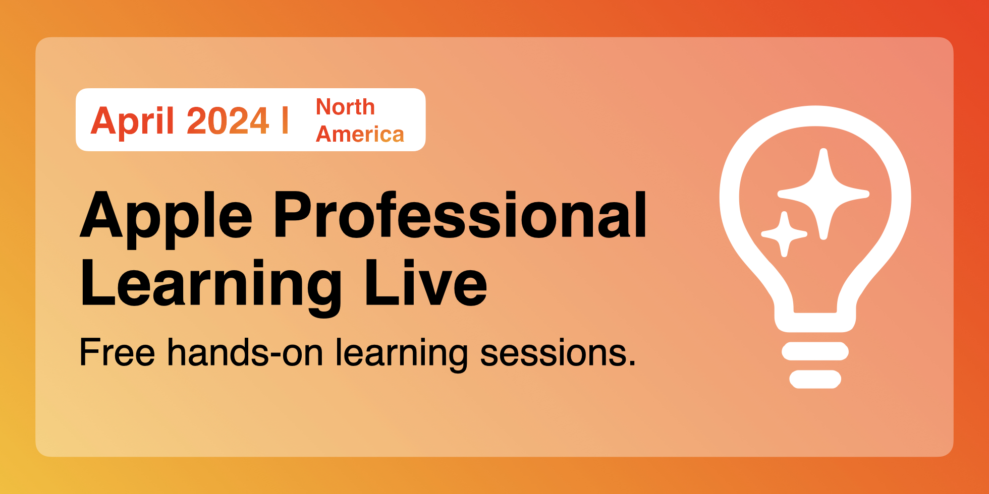APL Live banner in orange gradient for April 2024. Sessions listed are for North America.