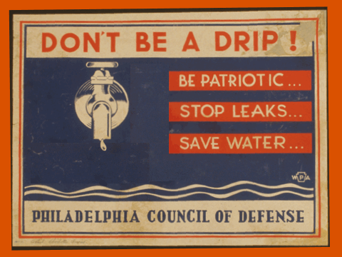 Library of Congress World War II Poster - Don’t be a Drip