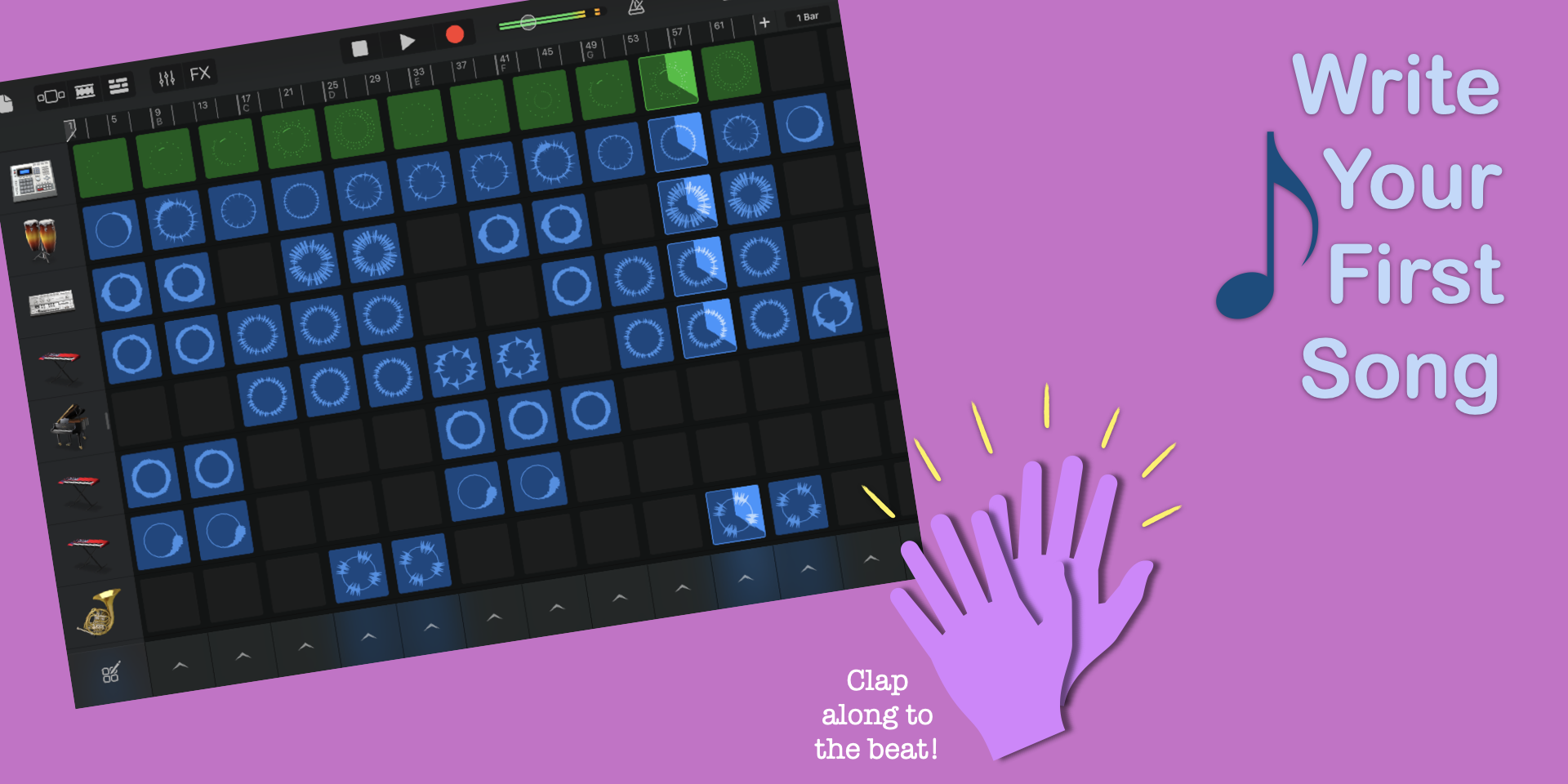 Write your first song. Clap along to the beat. iPad GarageBand.