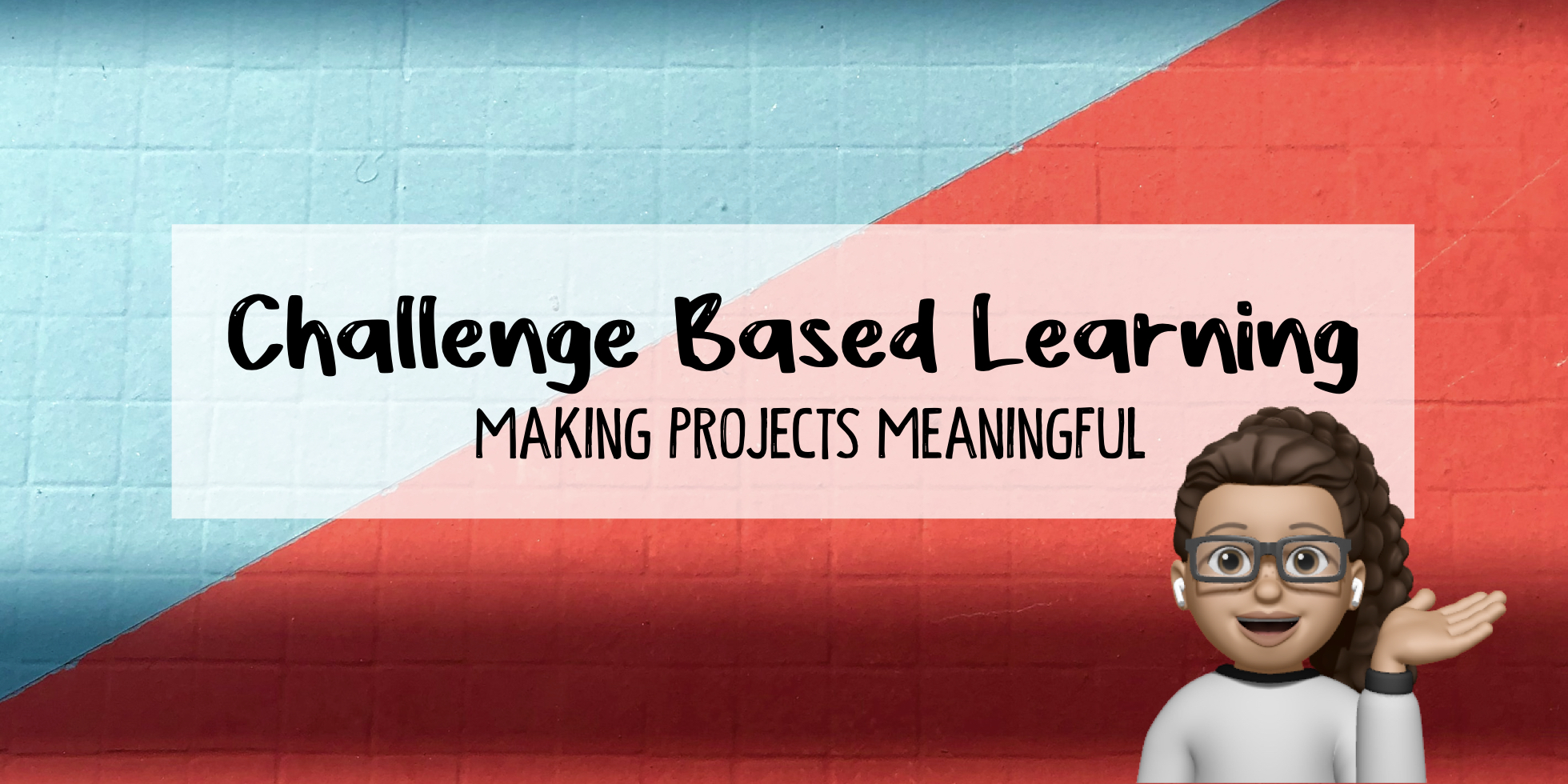 Title slide- Challenge Based Learning