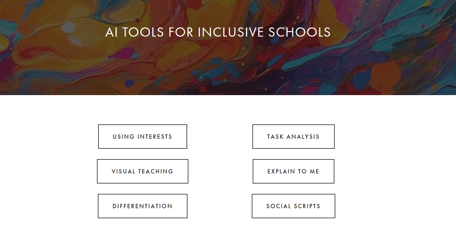 Graphic that says AI TOOLS FOR INCLUSIVE SCHOOLS followed by six buttons.