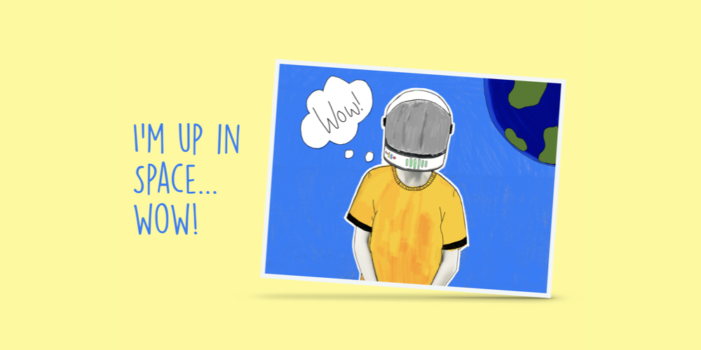 I'm up in space text on yellow background with markup image of child wearing an astronaut helmet.
