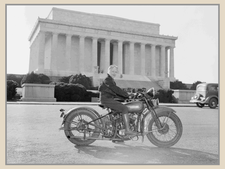Postcard Photo showing a woman on a motorcycle Big Idea: Woman’s History Essential Question: How can we teach others about wo
